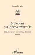 Cover: Six le&ccedil;ons sur le sens commun - Du sens