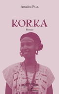 Cover: Korka - Harmattan S&eacute;n&eacute;gal