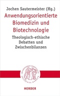 Cover: Anwendungsorientierte Biomedizin und Biotechnologie - Verlag Herder