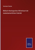Cover: Biblisch-theologisches Woerterbuch der neutestamentlichen Graecitaet - Outlook