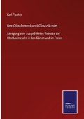 Cover: Der Obstfreund und Obstzuechter - Outlook