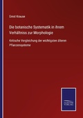 Cover: Die botanische Systematik in ihrem Verhaeltniss zur Morphologie - Outlook