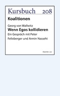 Cover: Wenn Egos kollidieren - Kursbuch Kulturstiftung gGmbH