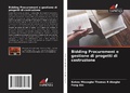 Cover: Bidding Procurement e gestione di progetti di costruzione - Edizioni Sapienza