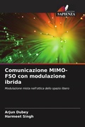 Cover: Comunicazione MIMO-FSO con modulazione ibrida - Edizioni Sapienza