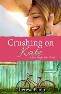 Cover: Crushing on Kate - TMP Books Inc