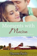 Cover: Moments with Mason - TMP Books Inc