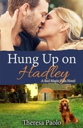 Cover: Hung Up on Hadley - TMP Books Inc