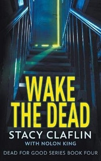 Enlarge image Cover: Wake The Dead - Sterling & Stone