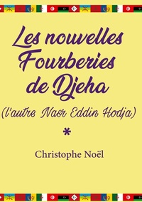 Abbildung von: Les nouvelles Fourberies de Djeha - BoD - Books on Demand