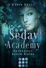 Cover: Entfesselt durch Rache (Seday Academy 5) - Impress