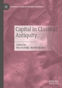 Cover: Capital in Classical Antiquity - Palgrave Macmillan