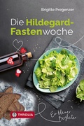 Abbildung von: Die Hildegard-Fastenwoche - Tyrolia