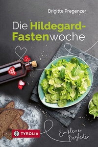 Abbildung von: Die Hildegard-Fastenwoche - Tyrolia