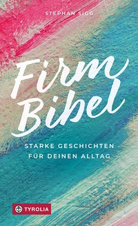 Enlarge image Cover: Firmbibel - Tyrolia