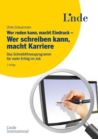 Abbildung von: Wer reden kann, macht Eindruck - Wer schreiben kann, macht Karriere - Linde