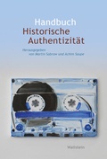 Cover: Handbuch Historische Authentizit&auml;t - Wallstein