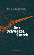 Cover: Der schwarze Storch - Wallstein