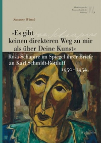 Abbildung von: »Es gibt keinen direkteren Weg zu mir als über Deine Kunst« - Wallstein