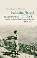 Cover: Pal&auml;stina/Israel im Blick - Wallstein