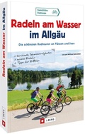 Bild: Radeln am Wasser im Allgäu - J. Berg