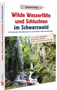 Abbildung von: Wilde Wasserfälle und Schluchten im Schwarzwald - J. Berg