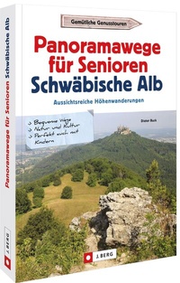 Abbildung von: Panoramawege für Senioren Schwäbische Alb - J. Berg