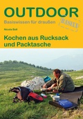 Abbildung von: Kochen aus Rucksack und Packtasche - Stein, Conrad, Verlag