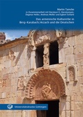 Cover: Das armenische Kulturerbe in Berg-Karabach/Arzach und die Deutschen : ?????? ???????? ??????????? ?????????????? ?? ????????????? - Universit&auml;tsverlag G&ouml;ttingen