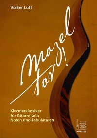 Abbildung von: Mazel tov! Klezmerklassiker für Gitarre solo. - Acoustic Music Books