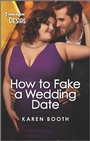 Cover: How to Fake a Wedding Date - Harlequin Desire