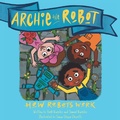 Cover: Archie The Robot - Brainary LLC