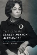 Bild: The Life of Elreta Melton Alexander - University of Georgia Press