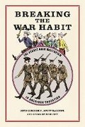 Cover: Breaking the War Habit - University of Georgia Press