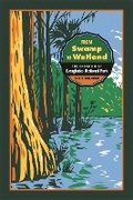 Cover: From Swamp to Wetland - University of Georgia Press