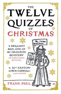 Cover: The Twelve Quizzes of Christmas - Oneworld Publications