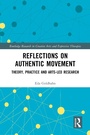 Cover: Reflections on Authentic Movement - Routledge
