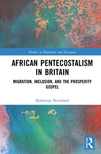 Abbildung von: African Pentecostalism in Britain - Routledge