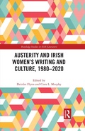 Cover: Austerity and Irish Women's Writing and Culture, 1980-2020 - Routledge