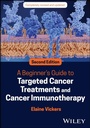 Cover: A Beginner's Guide to Targeted Cancer Treatments and Cancer Immunotherapy - Wiley