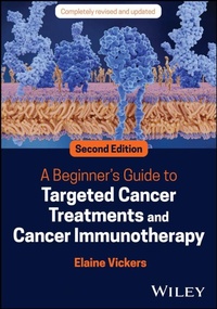 Enlarge image Cover: A Beginner's Guide to Targeted Cancer Treatments and Cancer Immunotherapy - Wiley
