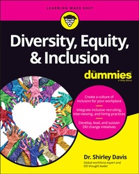 Abbildung von: Diversity, Equity & Inclusion For Dummies - Wiley