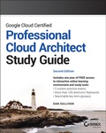 Cover: Google Cloud Certified Professional Cloud Architect Study Guide - Wiley