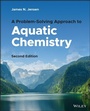 Cover: A Problem-Solving Approach to Aquatic Chemistry - Wiley