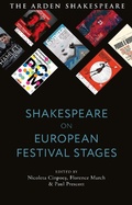 Cover: Shakespeare on European Festival Stages - The Arden Shakespeare