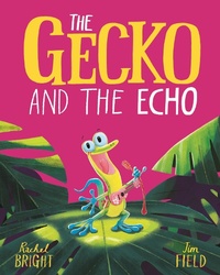 Abbildung von: The Gecko and the Echo - ORCHARD BOOKS