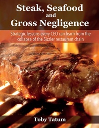 Abbildung von: Steak, Seafood and Gross Negligence - Ebookit.com