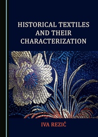 Abbildung von: Historical Textiles and Their Characterization - Cambridge Scholars Publishing