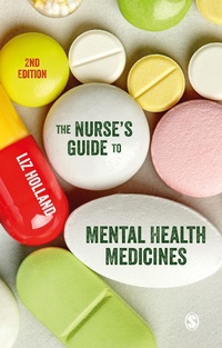 Abbildung von: The Nurse's Guide to Mental Health Medicines - SAGE Publications Ltd