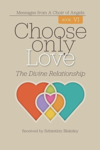 Enlarge image Cover: Choose Only Love - Take Heart Publications